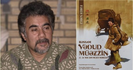 В Баку пройдет персональная выставка Вадуда Муаззина