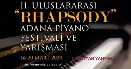 В Адане пройдет Международный фестиваль и конкурс пианистов «Rhapsody»