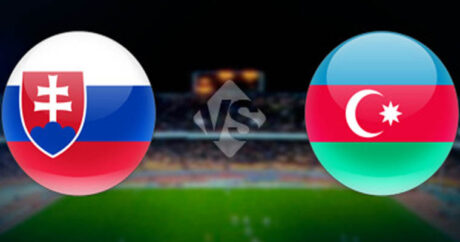 Названо время матча Словакия-Азербайджан