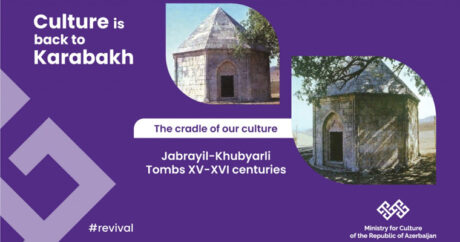 «Карабах – колыбель нашей культуры»: усыпальницы Хубъярлы