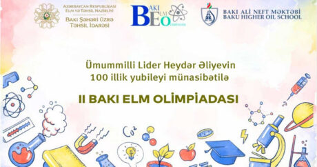 В Баку пройдет II Бакинская научная олимпиада