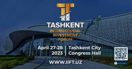 Сегодня стартует второй Ташкентский международный инвестиционный форум