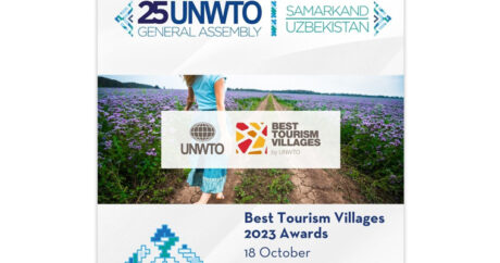 UNWTO: В Самарканде пройдет Церемония награждения «Лучших туристических деревень»